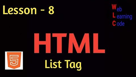 how to create list in html | What are List Item(LI,UL,OL,DL) - लिस्ट आइटम क्या होते हे| order list