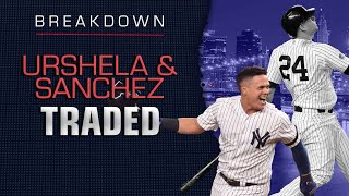 Trade Breakdown: Gary Sanchez \& Gio Urshela for Isiah Kiner-Falefa and Josh Donaldson