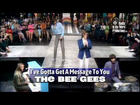 The Bee Gees • I've Gotta Get A Message To You • 1971 [Reelin' In The Years Archive]