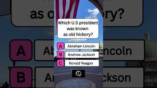 Which U.S president was known as Old Hickory? #shorts #usa #quiz