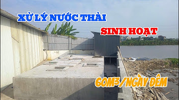 Xử Lý Nước Thải Sinh Hoạt 60m³ Ngày Đêm Cho Nhà Máy May Tại Thanh Hoá - Xử Lý Nước Việt Phát