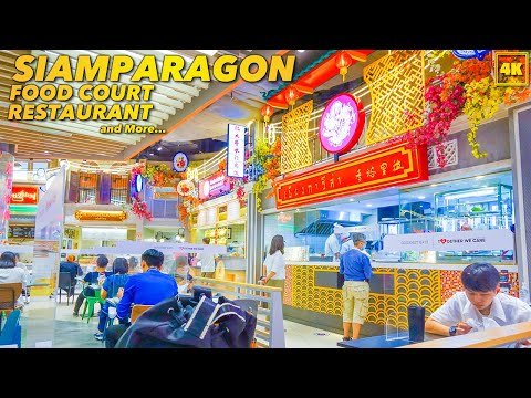 SIAMPARAGON / FOOD COURT & RESTAURANTS and More...