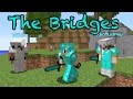 Minecraft / The Bridges Friday / The Diamond Team / Radiojh Games
