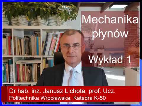 Mechanika płynów Wykład 1   Wprowadzenie