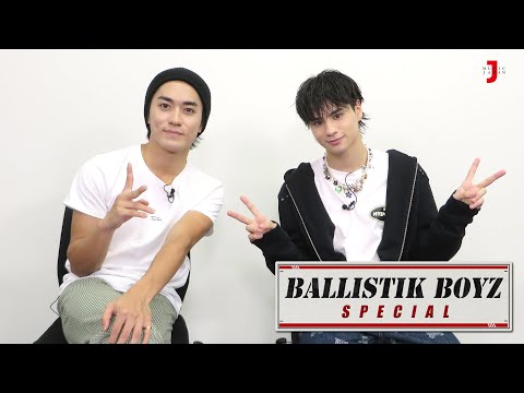 BALLISTIK BOYZ スペシャル 見どころ ちょい見せ! 【ミュージック・ジャパンTV】