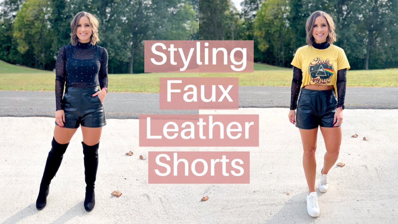 Ways to Style Faux Leather Shorts 