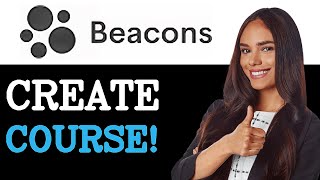 How To Create Course In Beacons AI (2025)