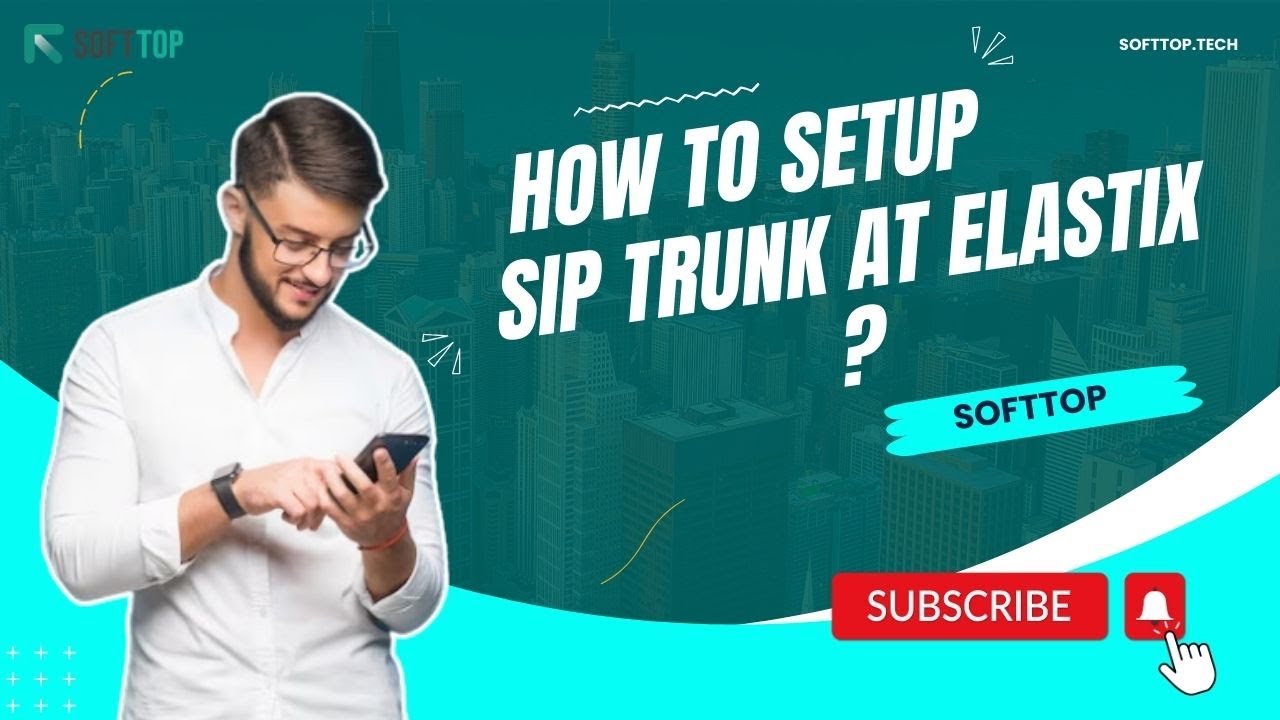 Effortless Integration: Setting Up SIP Trunk on Elastix with Softtop Tech | Expert Tutorial