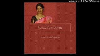 Reethigowla, revathi's musings, revathi s -video upload powered by
https://www.tunestotube.com