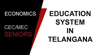 13TH AUG 2020 EDUCATION SYSTEM IN TELANGANA