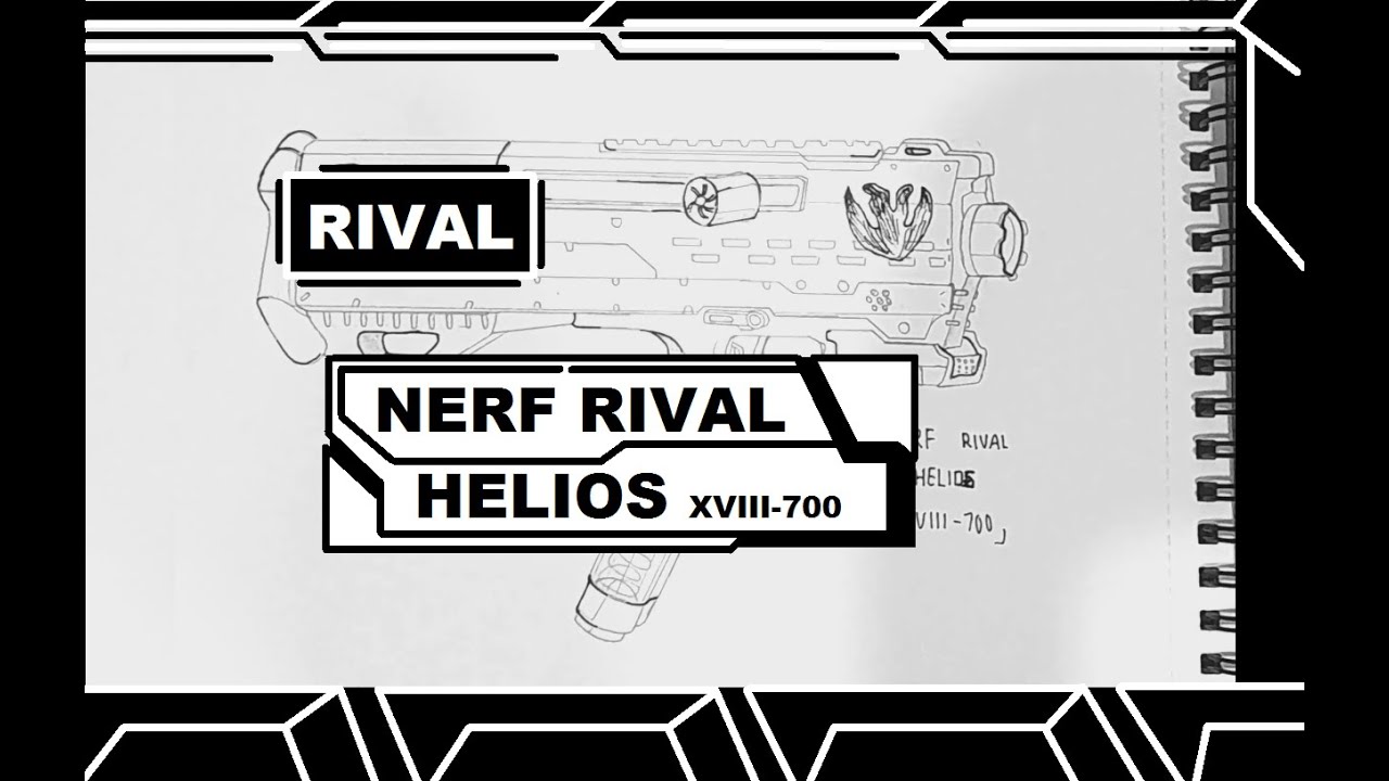 NERF RIVAL HELIOS XVIII-700 REDRAW!!
