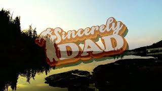 Sincerely dad
