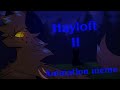 HAYLOFT II - ANIMATION MEME (blood warning)