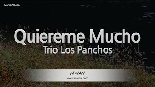 Video thumbnail of "Trio Los Panchos-Quiereme Mucho (Karaoke Version)"