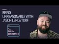 Being Unreasonable with Jason Lengstorf
