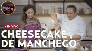 Tacos de maíz y cheesecake de manchego con Mario Barrios Garrido | Al Estilo de Paulina Abascal