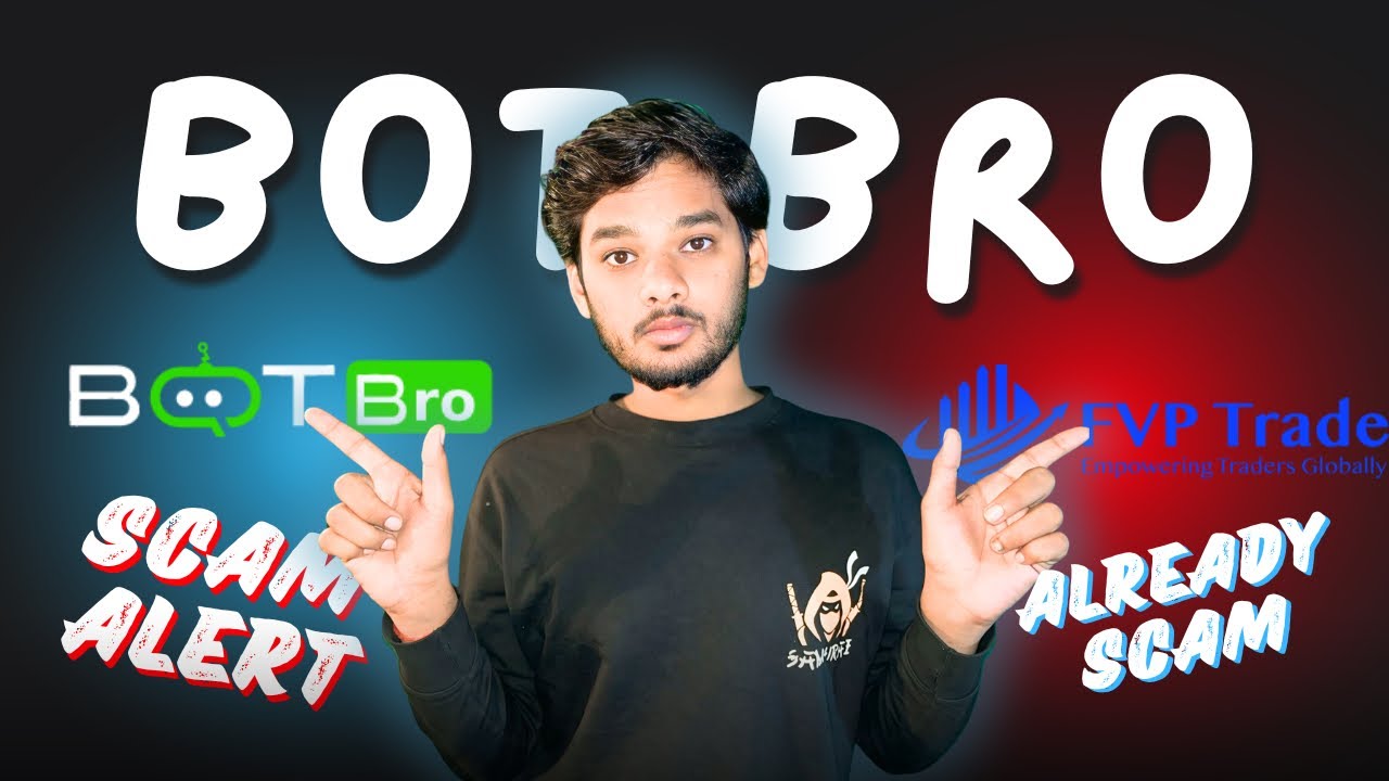 Bot Bro Update | Yorker FX Scam or Real | Bot Bro 2025 | Bot Bro Kya hai | Fvp Trade Scam