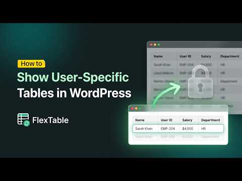 How to Show User-Specific Data Tables in WordPress | FlexTable