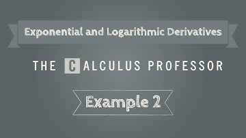 Derivatives of Logarithmic and Exponential Functions, Example 2