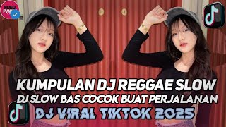 Download Lagu KUMPULAN DJ REGGAE SLOW TERBARU || DJ CAMPURAN VIRAL TIKTOK 2025π΅ MP3 Download Lagu KUMPULAN DJ REGGAE SLOW TERBARU || DJ CAMPURAN VIRAL TIKTOK 2025π΅ MP3