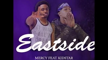 NGS Mercy - East Side ft. Kidstar (Audio)