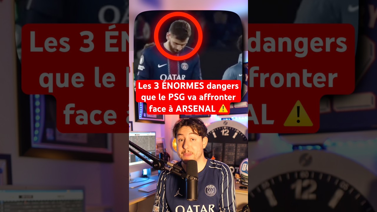 Le 3e DANGER c’est le PIRE 😱 #football #Psg #Arsenal #liguedeschampions #dembele #finale #ldc