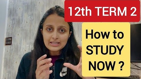 12th TERM 2 HOW TO STUDY NOW? Score 40/40 MATH Complete Plan@nehamamsarmy
