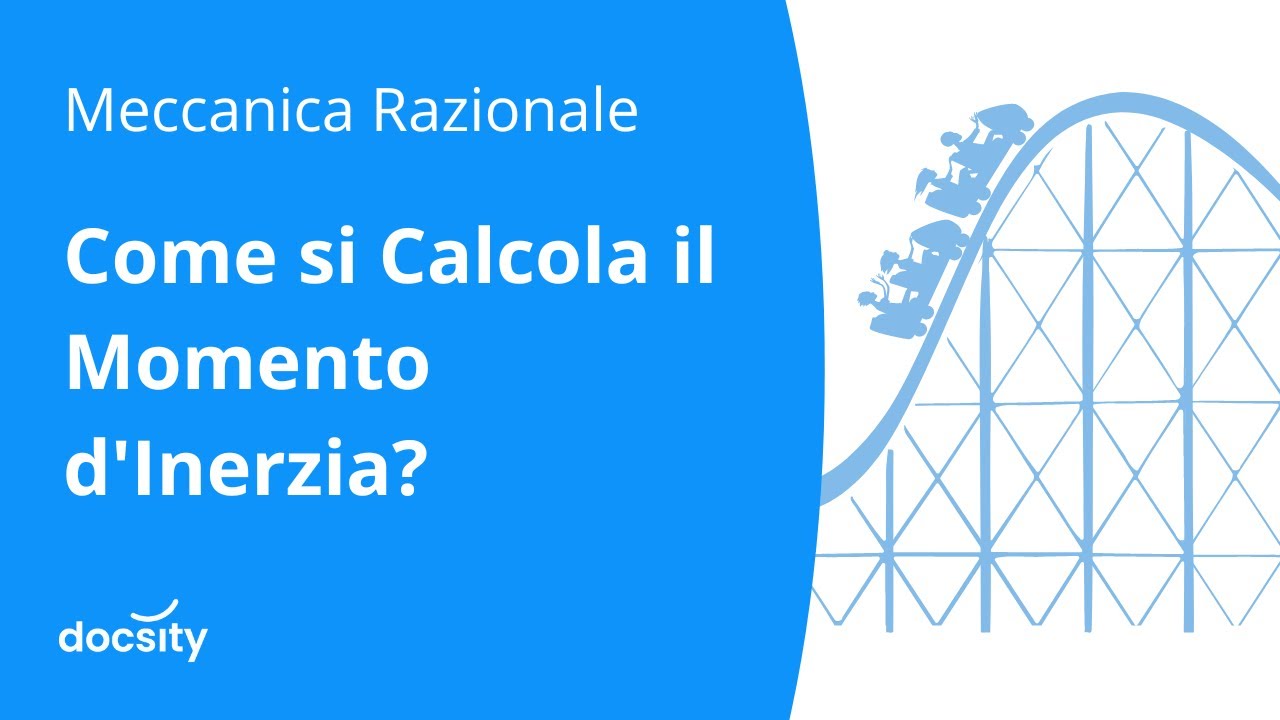 Come si Calcola il Momento d'Inerzia? - YouTube