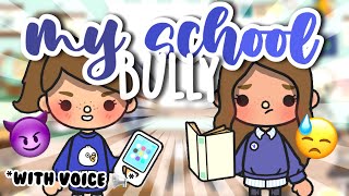 My School Bully  || *WITH VOICE*  (❌ NOT MINE) || Toca Boca Roleplay || Tiktok Roleplay