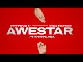 Awestar - Ishuu Industry & SteezySoFresh ft Officixl RSA