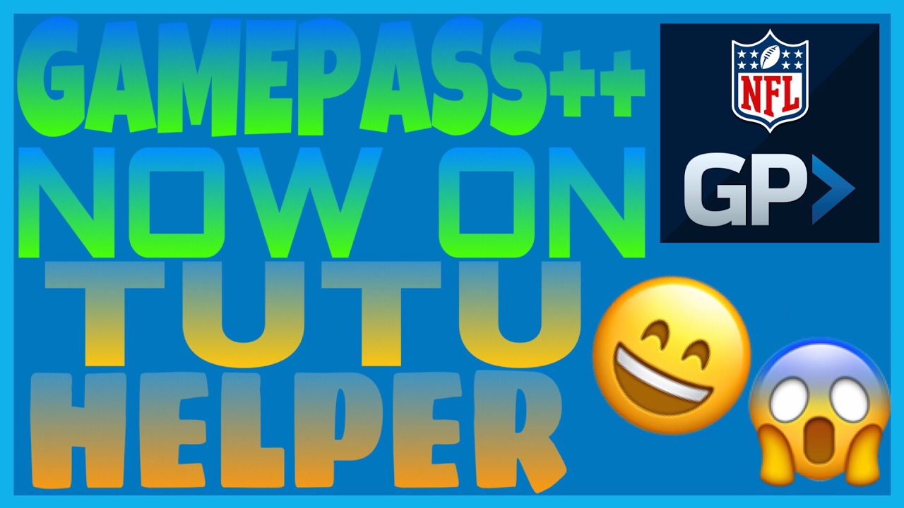 NFL GAMEPASS++ NOW ON TUTUHELPER FREE!! (STREAM LIVE NFL GAMES FREE