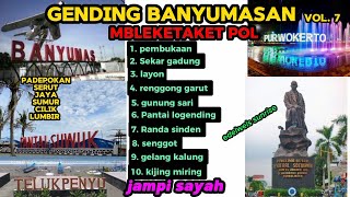 GENDING BANYUMASAN TERBAIK #gendingbanyumasan #albumgendingbanyumasan #gendingbanyumasanfullalbum