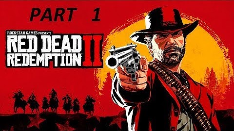 RED DEAD REDEMPTION 2 (PS4Pro) Walkthrough Gameplay PART 1
