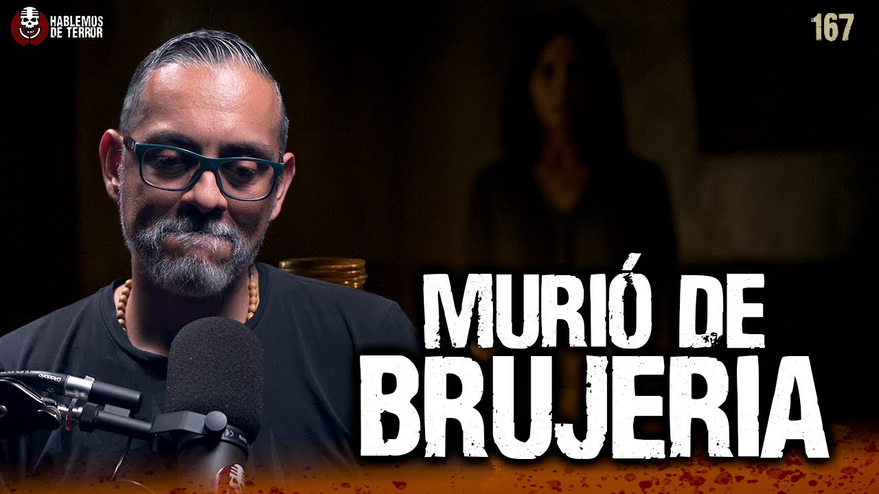 Mi HIJO MURIO por BRUJERIA , terror por amarres| Ep 167