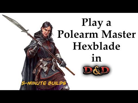 Polearm Master Hexblade:
