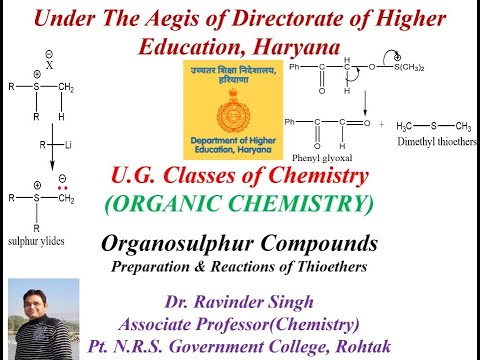 Organosulphur compounds Part 3 Preparation & Reactions of Thioethers