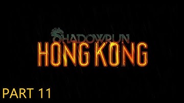 SHADOWRUN: HONG KONG - Part 11 - Exit, Stage Left