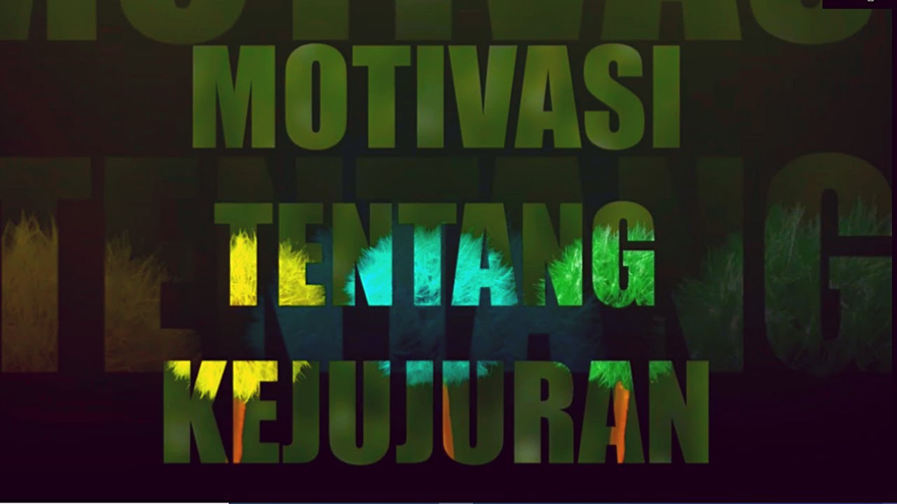  Motivasi  Tentang Kejujuran Kata  Motivasi  Hidup  YouTube