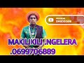 MAKILIKILI NGELERA UJUMBE WA NGWANA SUMBI BY LWENGE STUDIO