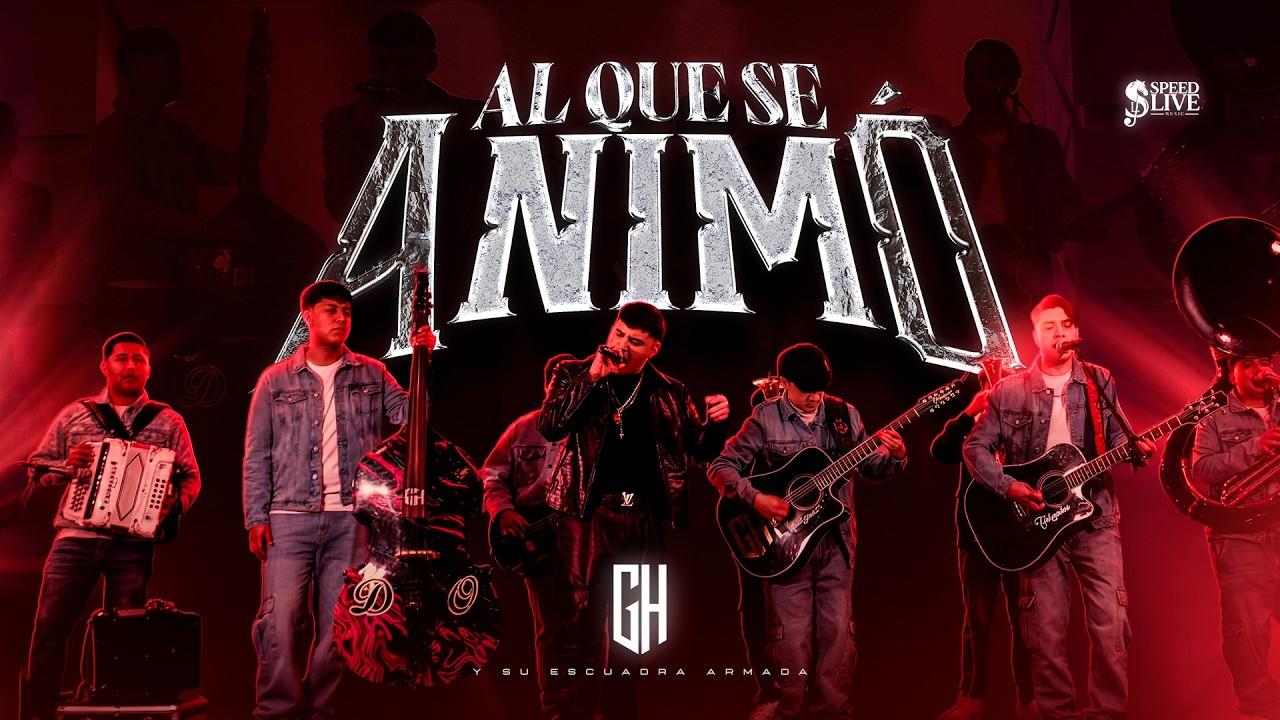 GH y Su Escuadra Armada - Al Que Se Animo (En Vivo)