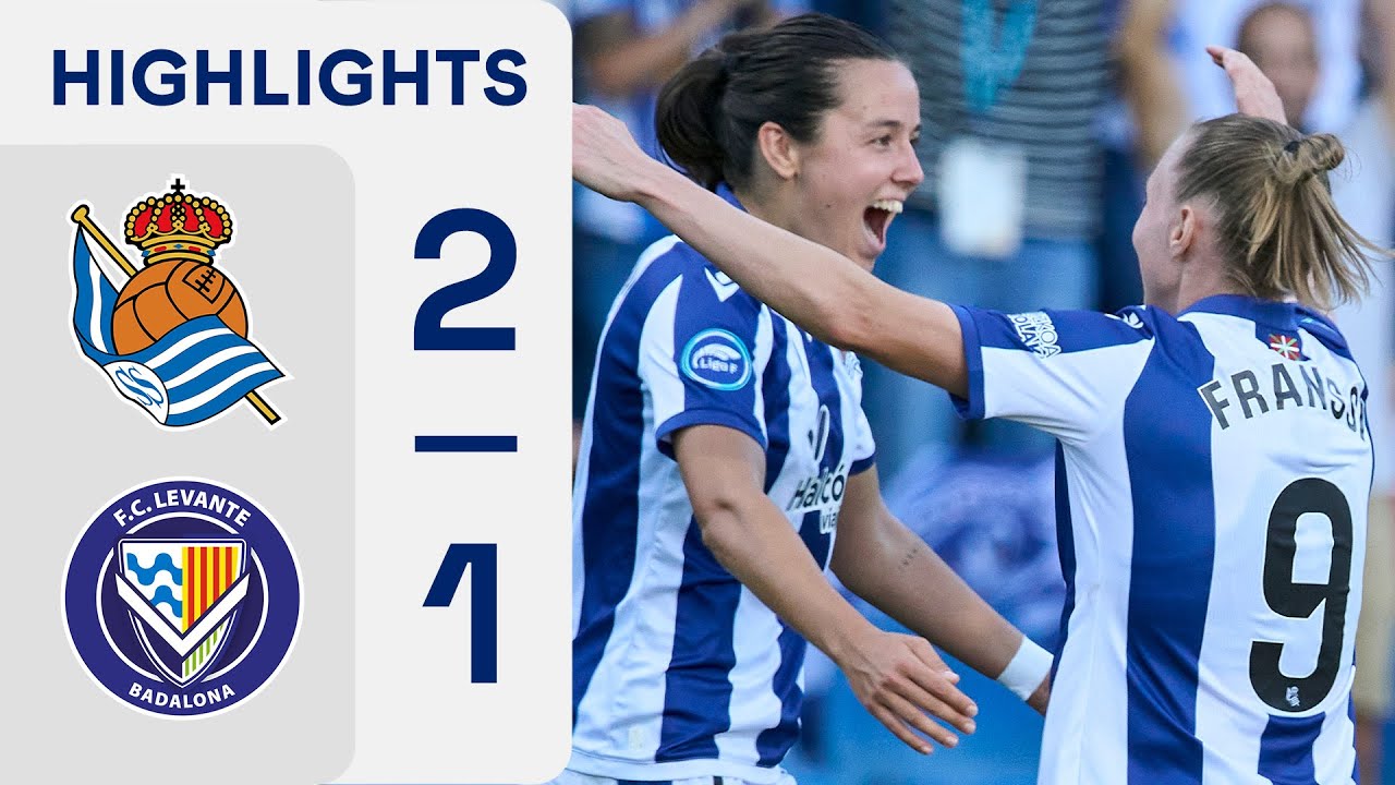 REAL SOCIEDAD 2 - 1 FC LEVANTE BADALONA | RESUMEN LIGA F - YouTube