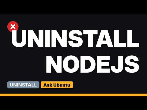 Ubuntu: How to uninstall NODE (local issue)? (2 Solutions!!)