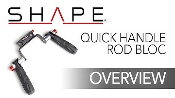 SHAPE Quick Handles