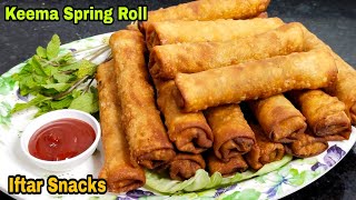 Sirf 250 gms Keeme Se Banaiye 20-25 Keema Rolls | Keema Spring Roll Recipe | Ramadan Recipes 2022