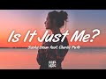 Sasha sloan  is it just me ft charlie puth lyrics