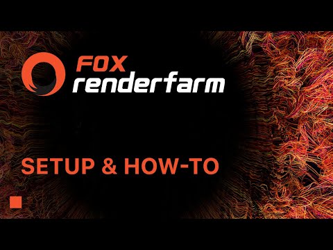 Fastest Renders - FOX Renderfarm setup for Houdini and Cinema4d