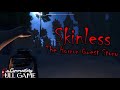 Skinless The Horror Story Quest || New Full Horror Game || Ultra [4K] Quality 60 fps||#nocommentary