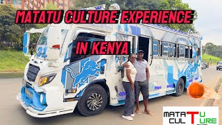 Matatu Culture Experience In Kenya