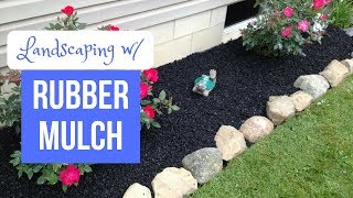 Landscaping with Rubber Mulch