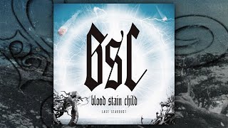 Blood Stain Child - Last Stardust (FULL EP/2014)